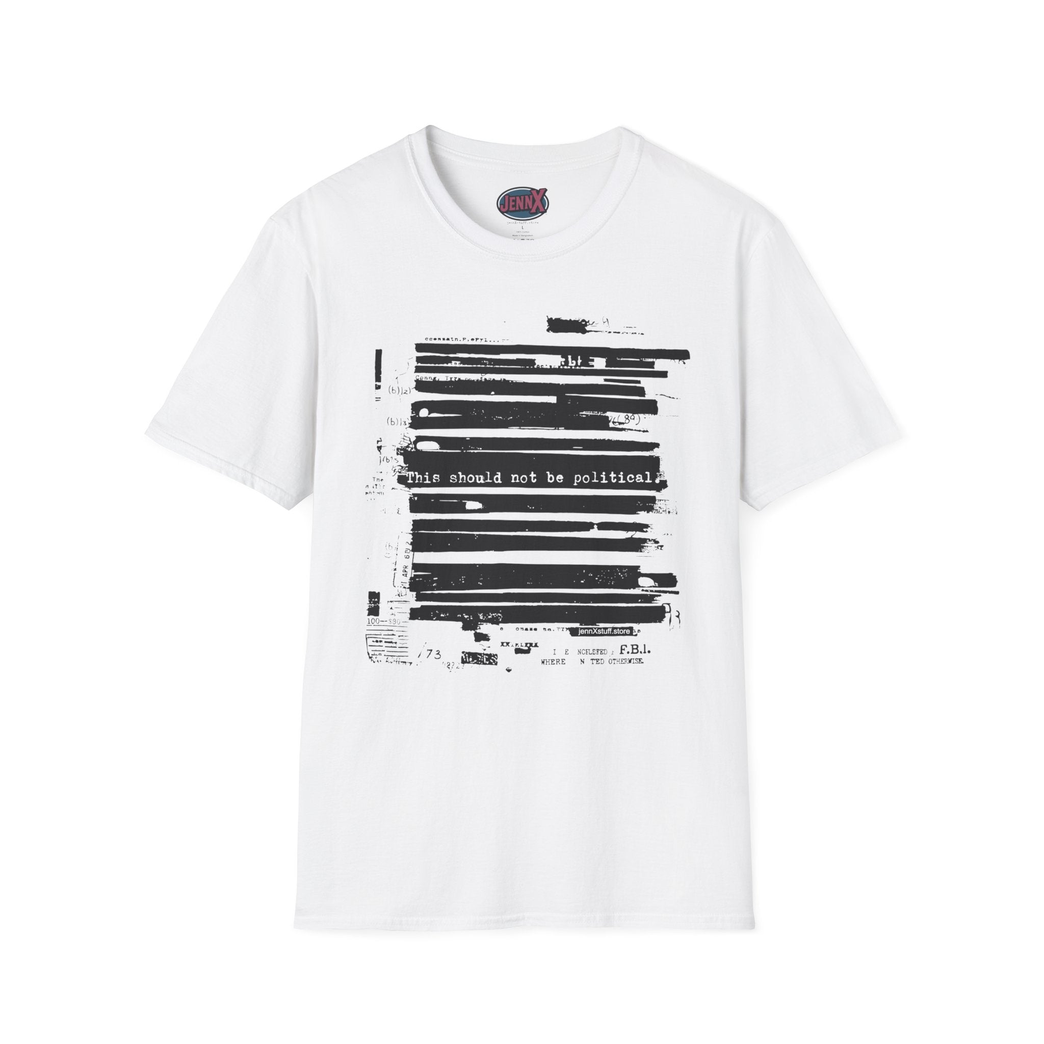 This Should Not Be Political Protest Shirt | Redacted FBI File Political Art Tee