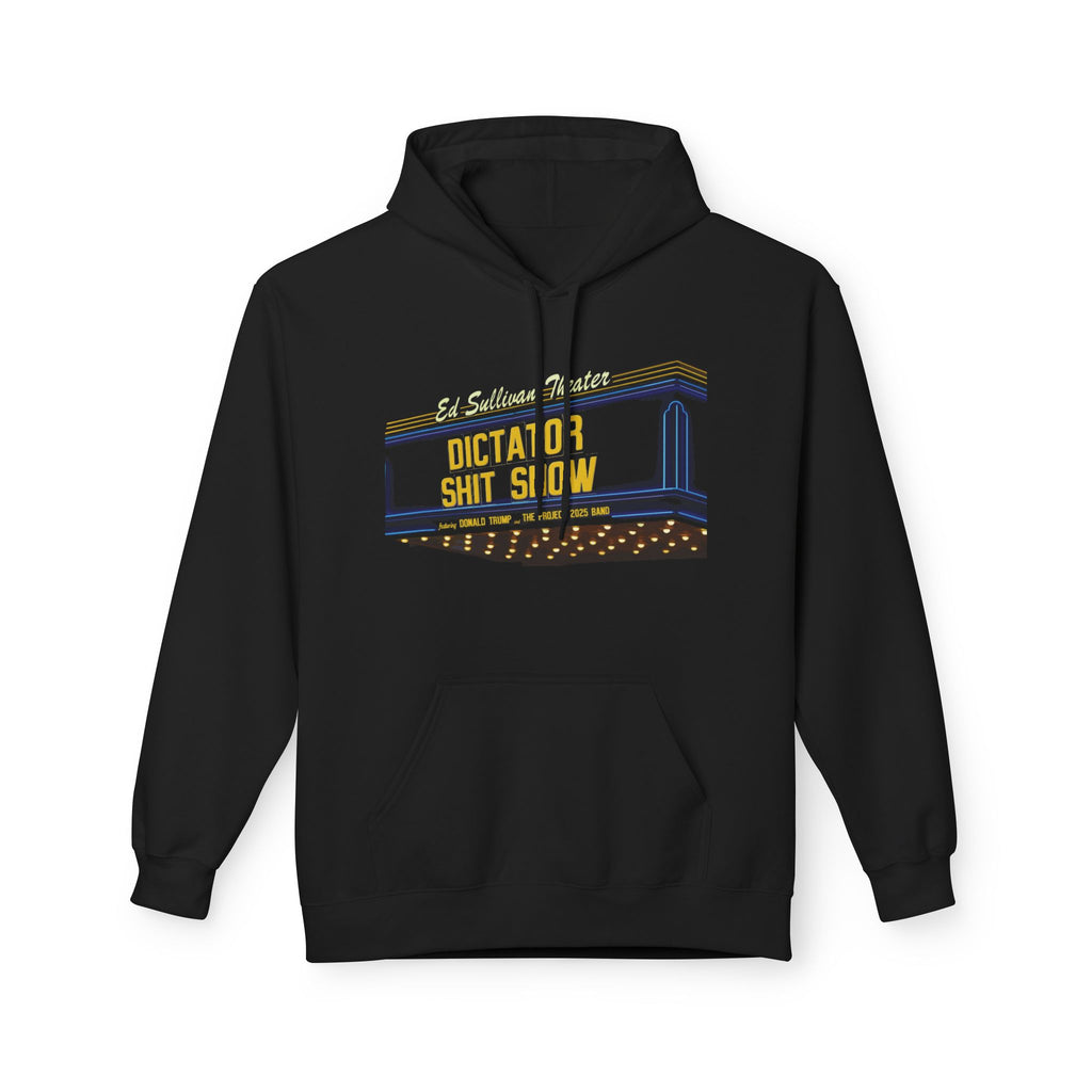 Trump dictator shit show hoodie featuring the Project 2025 Band
