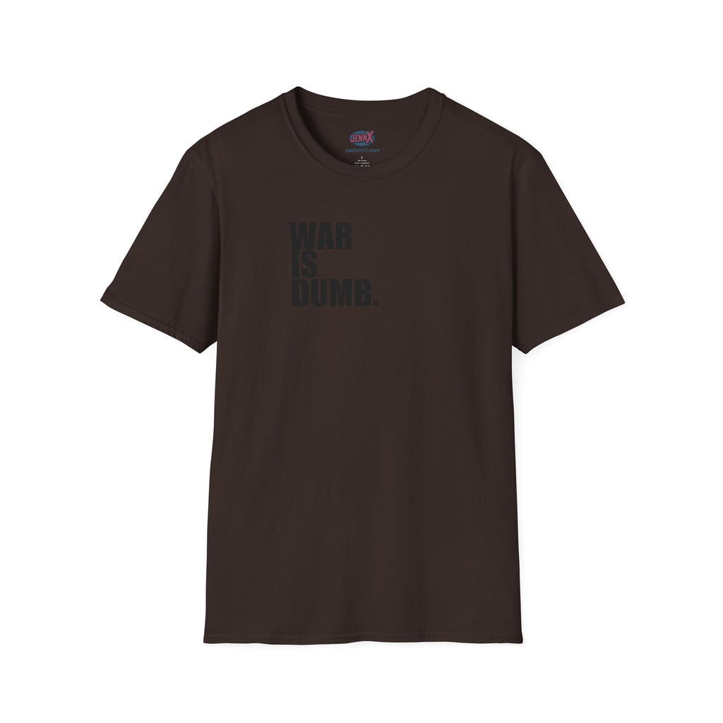 WAR IS DUMB text tee, T-Shirt | Anti War Statement, Minimalist Typography