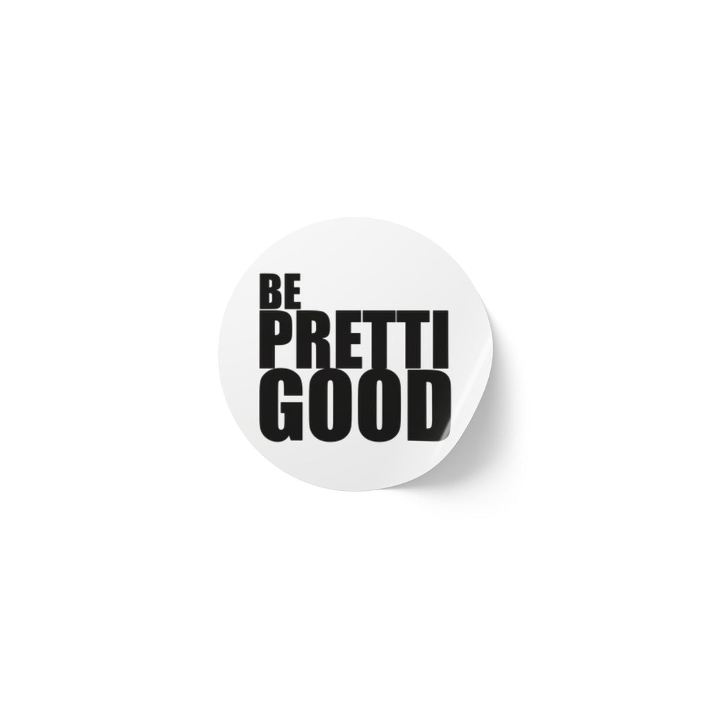 Be Pretti Good Round Sticker Label Rolls | Anti ICE sticker bomb