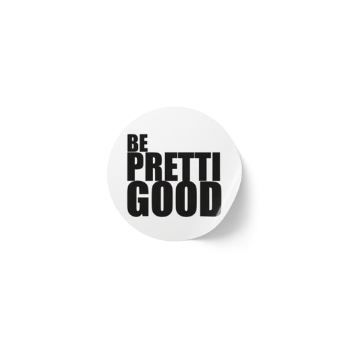 Be Pretti Good Round Sticker Label Rolls | Anti ICE sticker bomb