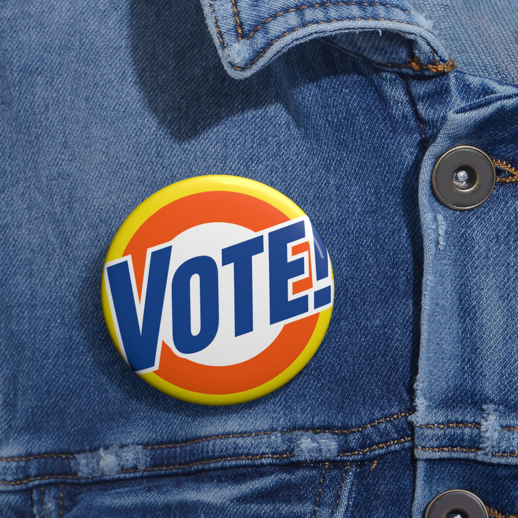 Vote! Pin Button | Tide Parody, Political Campaign Badge, Round Button Pin