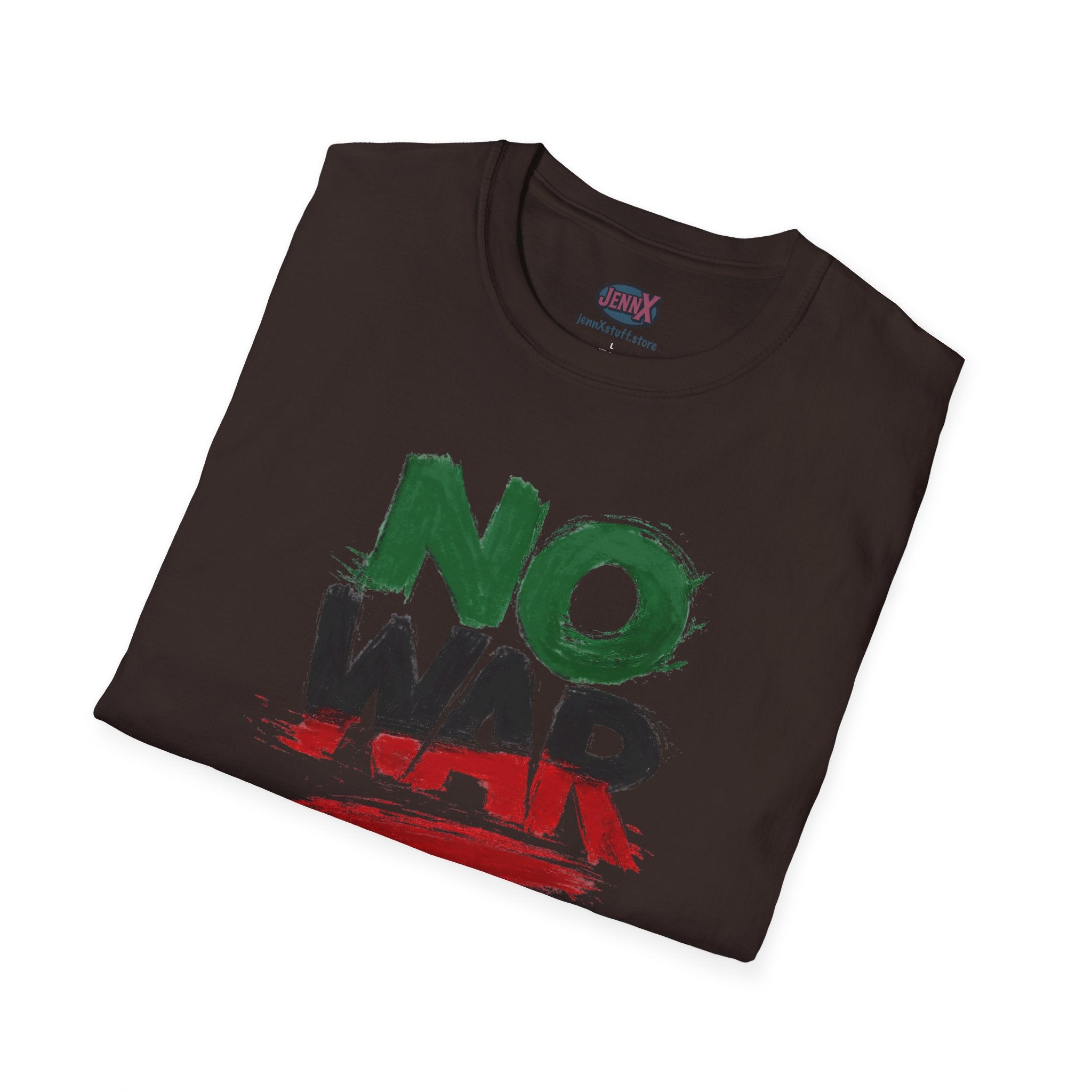 No War brushstroke design T-Shirt | Green Black Red anti-war slogan