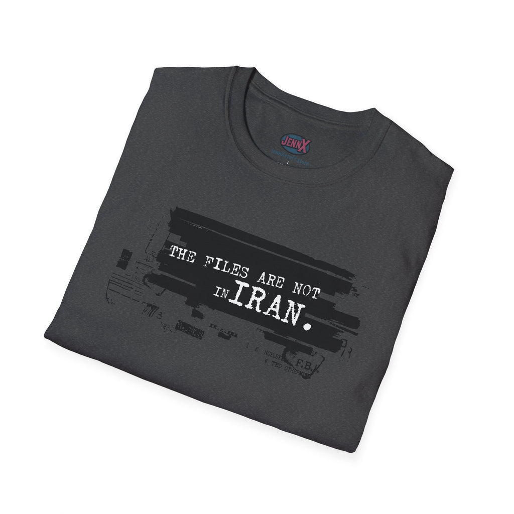 Epstein Files Design tee I Anti-War in Iran shirt I The Files Are Not Iran T-Shirt