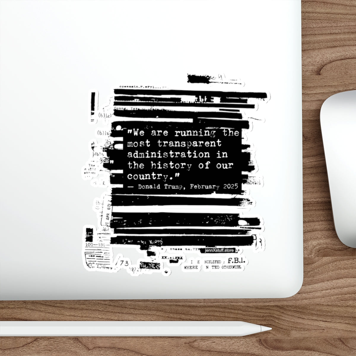 Epstein Files Trump Lies JOD Quote Sticker | Redaction is hand-drawn