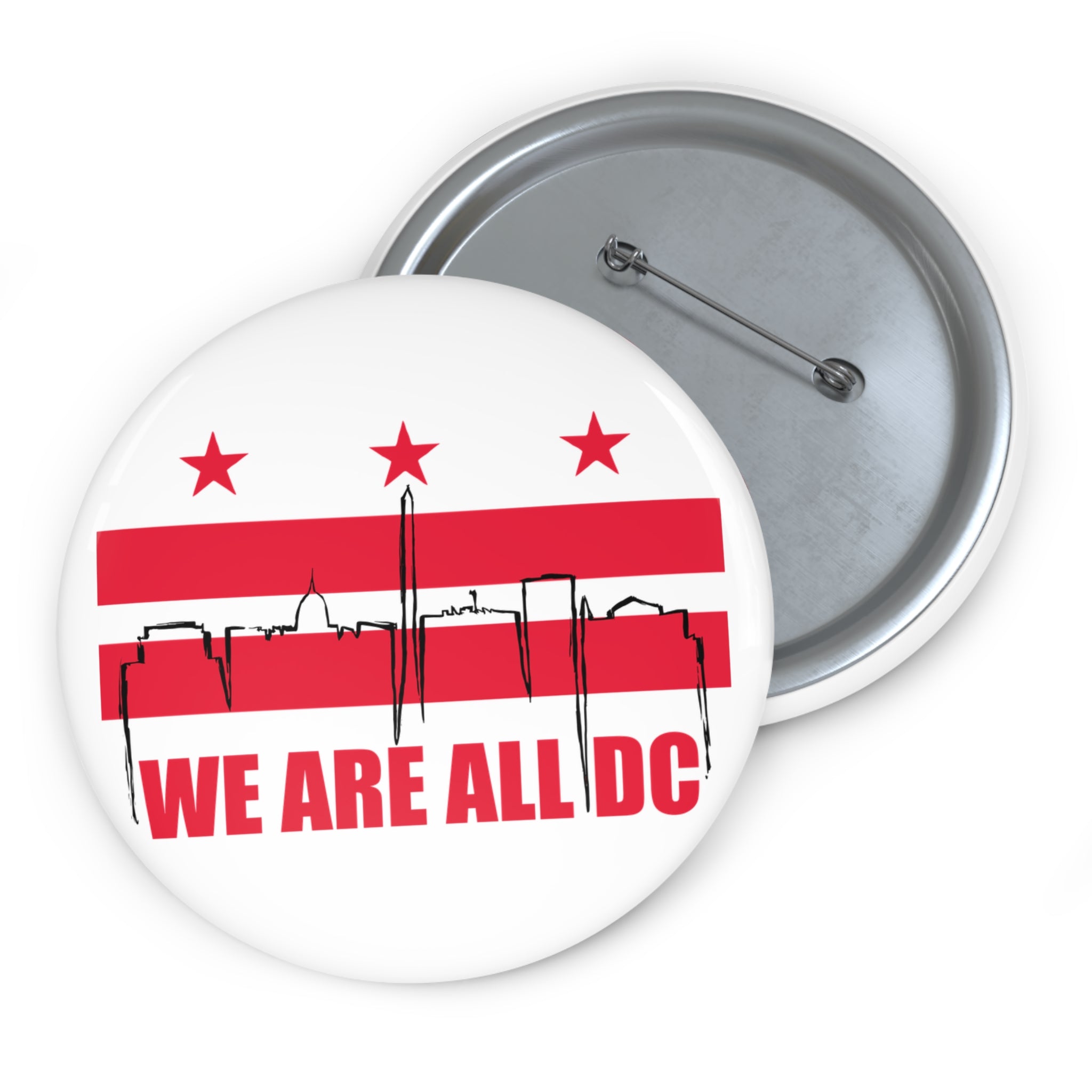 Custom Pin Button - We Are All DC, Political Badges, Personalized Gifts, Statement Pins, Advocacy Accessories