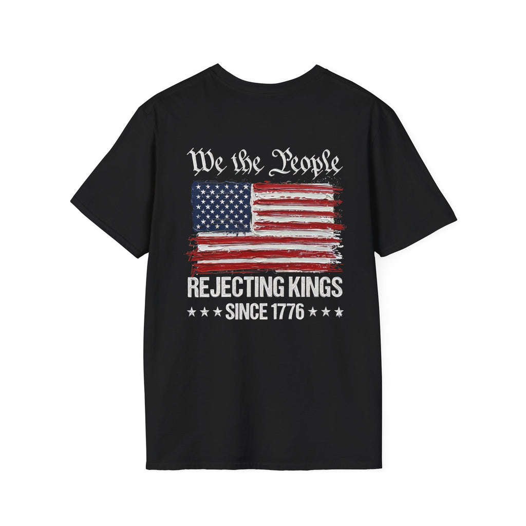 No Kings graphic T-Shirt | Rejecting Kings American Flag, We the People 1776
