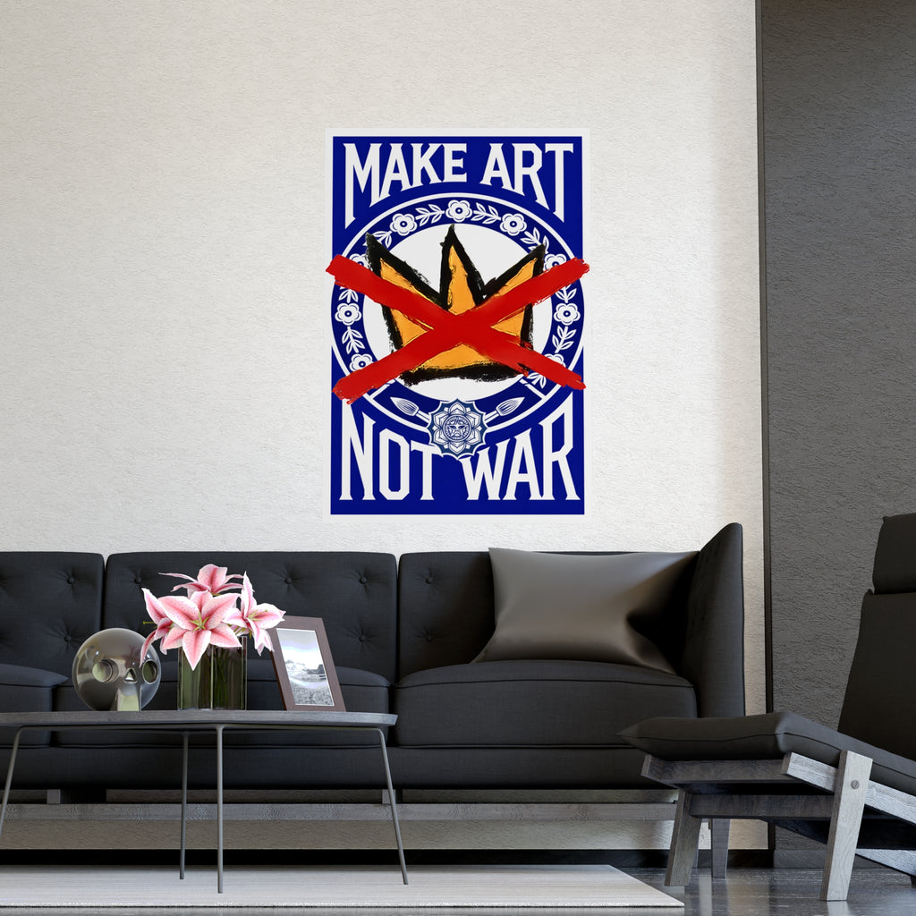 Make Art Not War poster | Political art print, anti-war decor