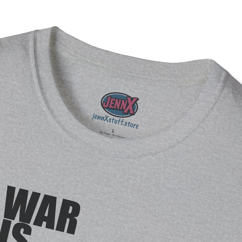WAR IS DUMB text tee, T-Shirt | Anti War Statement, Minimalist Typography