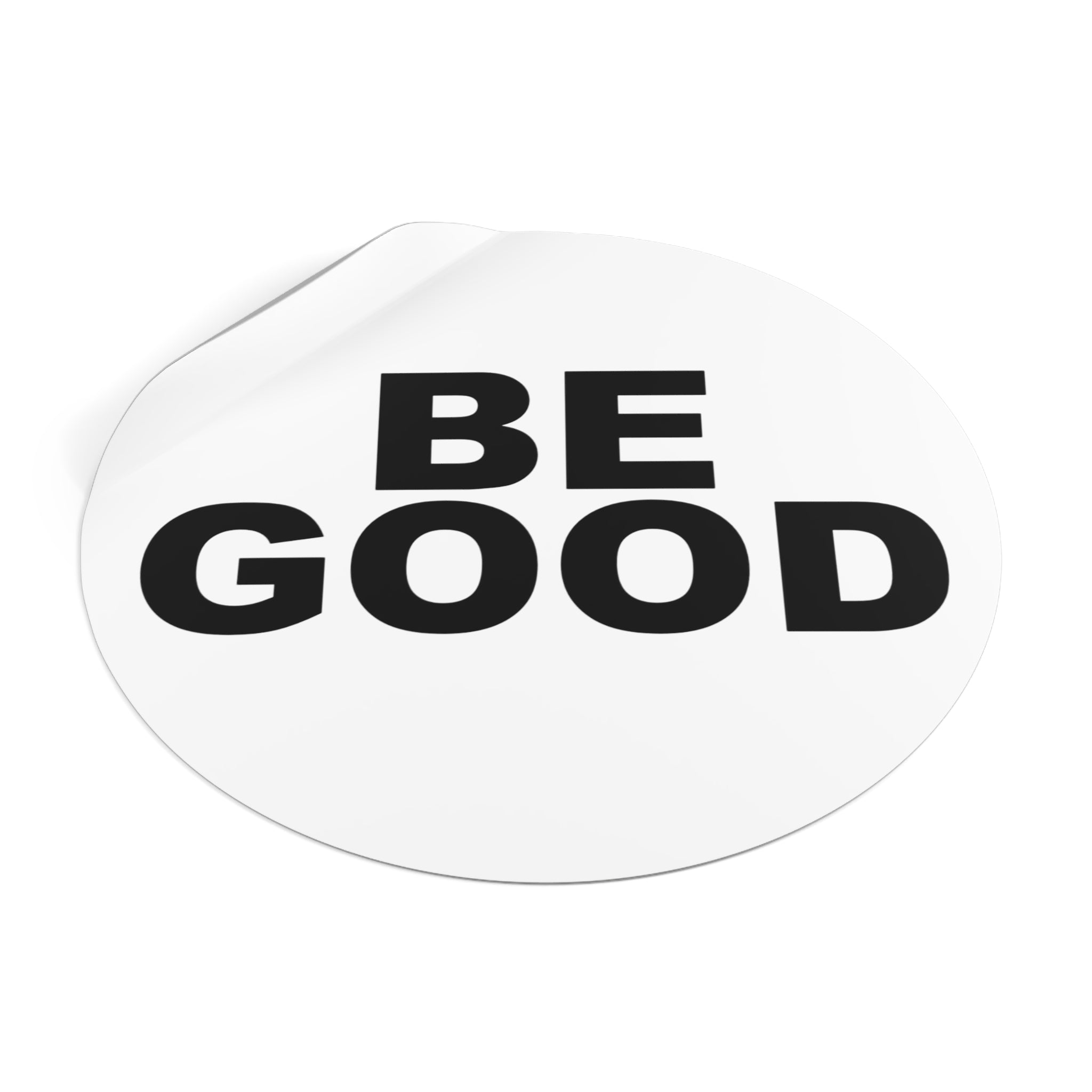 BE GOOD Round Vinyl Sticker inspired by Golden Globes pin button