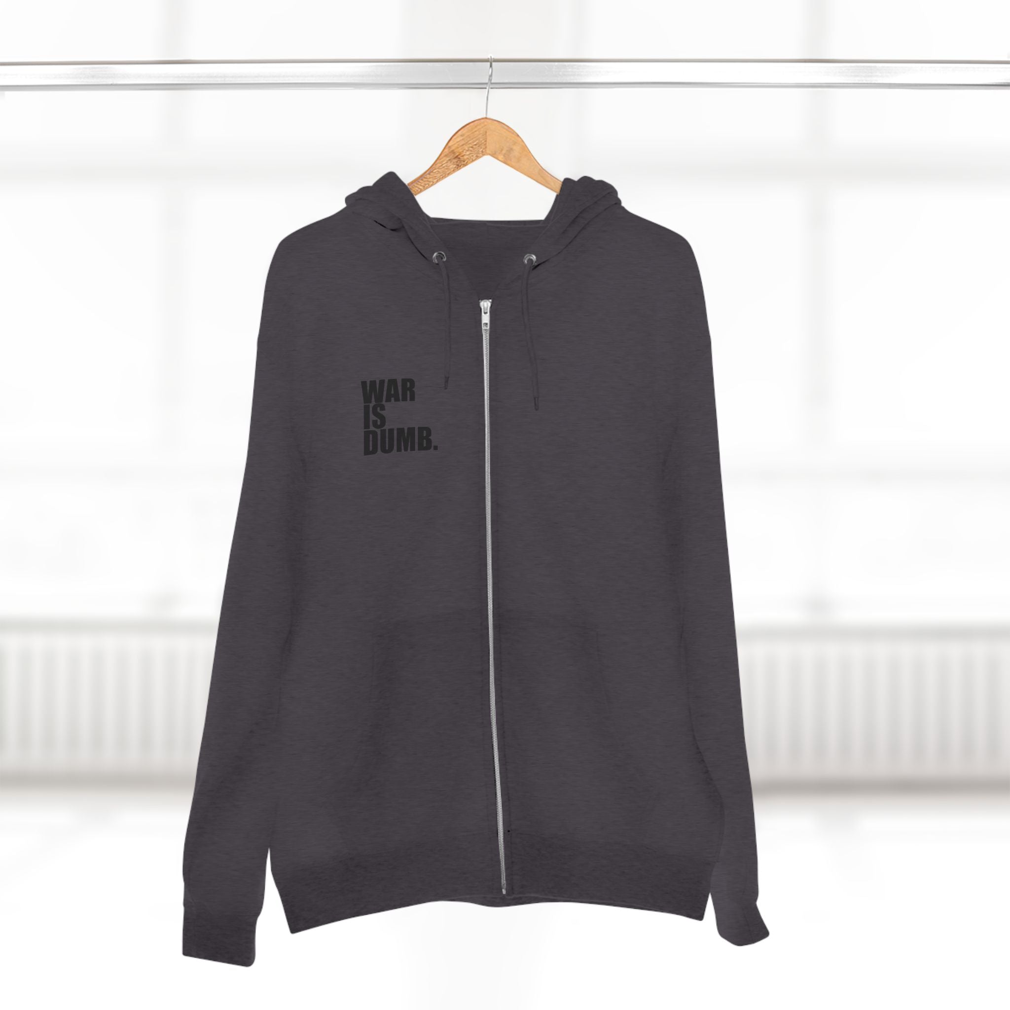 Anti-War Zip Hoodie | Peace Protest Statement