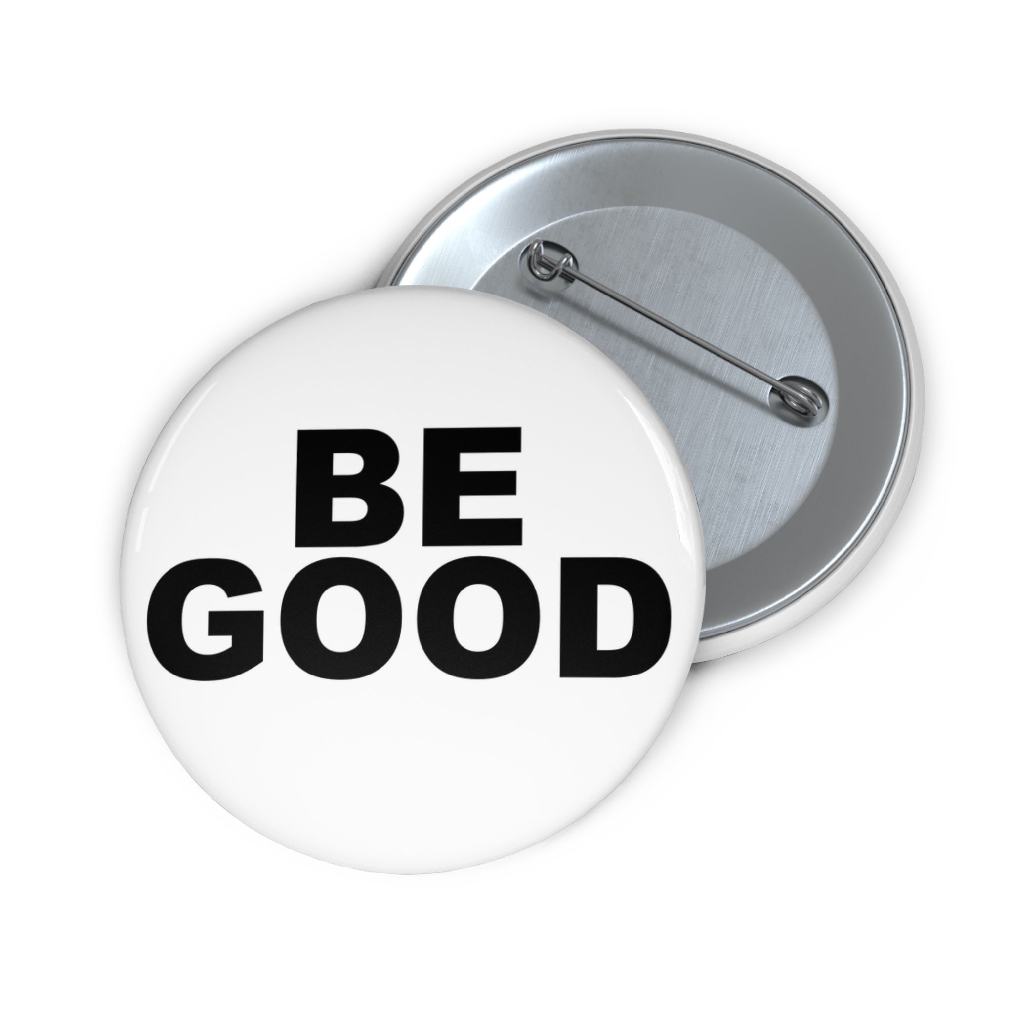 BE GOOD pin button | Round enamel style button badge