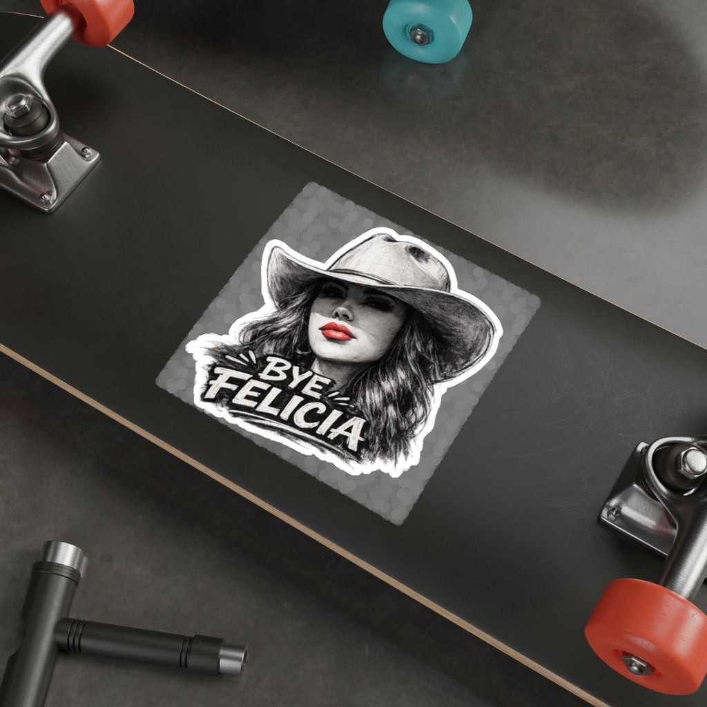 Bye Felicia cowboy woman sticker | Die-Cut Sticker