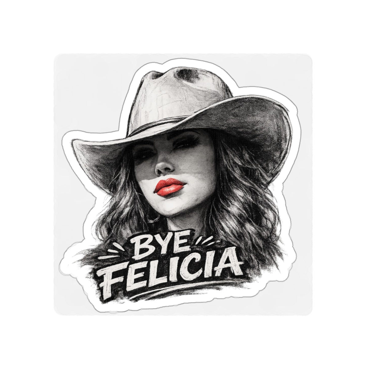 Bye Felicia cowboy woman sticker | Die-Cut Sticker