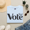 Just Vote T-Shirt I Play on Diet Coke