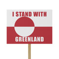 I Stand With Greenland Protest Sign | Anti Imperialist Trump Agenda