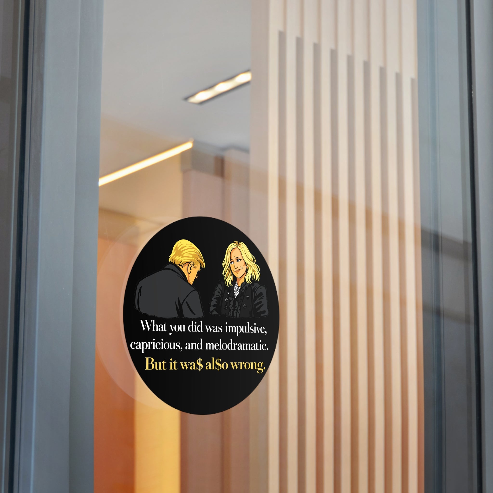 Melodramatic Quote Round Vinyl Sticker | Political Satire Illustration