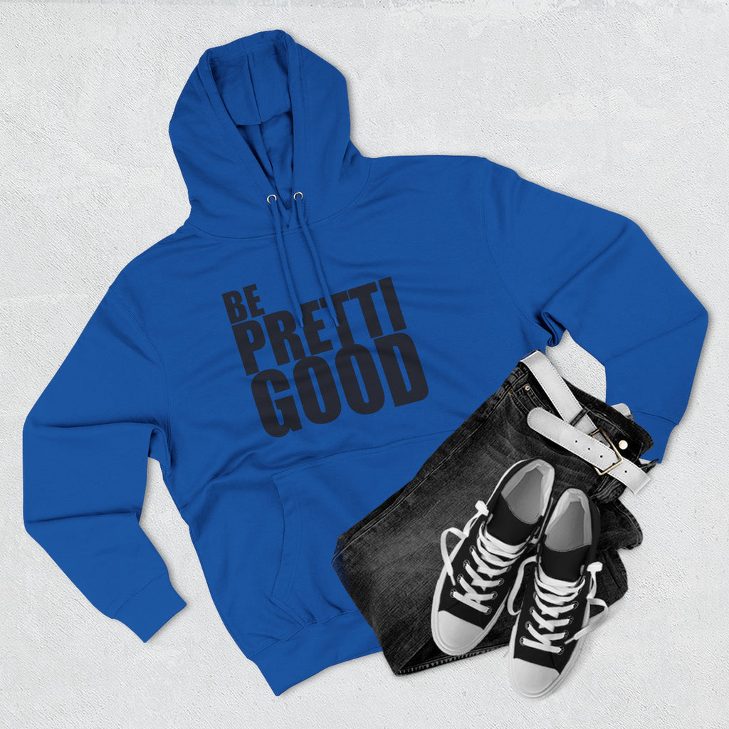 Be Pretti Good Hoodie | Anti ICE unchecked gestapo