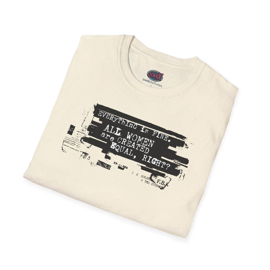 All Women Are Created Equal T-Shirt | Typographic Protest Art, Feminist Tee