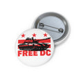 Free DC Tank Pin Buttons - Anti-Trump Federal Takeover - No Kings