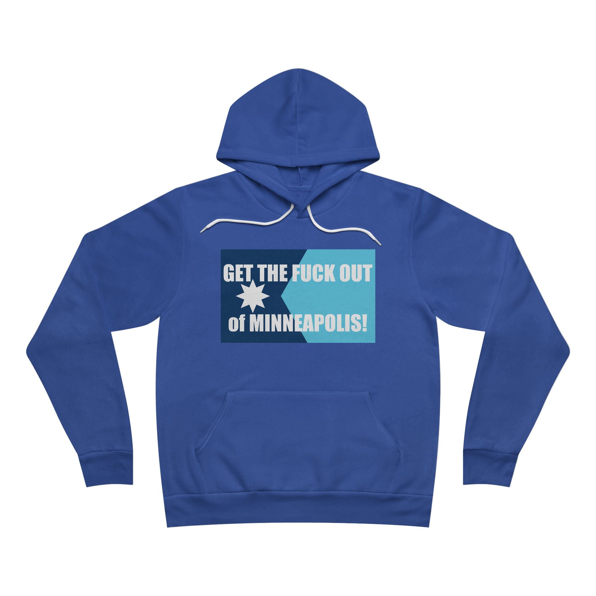 Get the Fuck Out of Minneapolis Hoodie | Protest ICE Kristy Noem Trump
