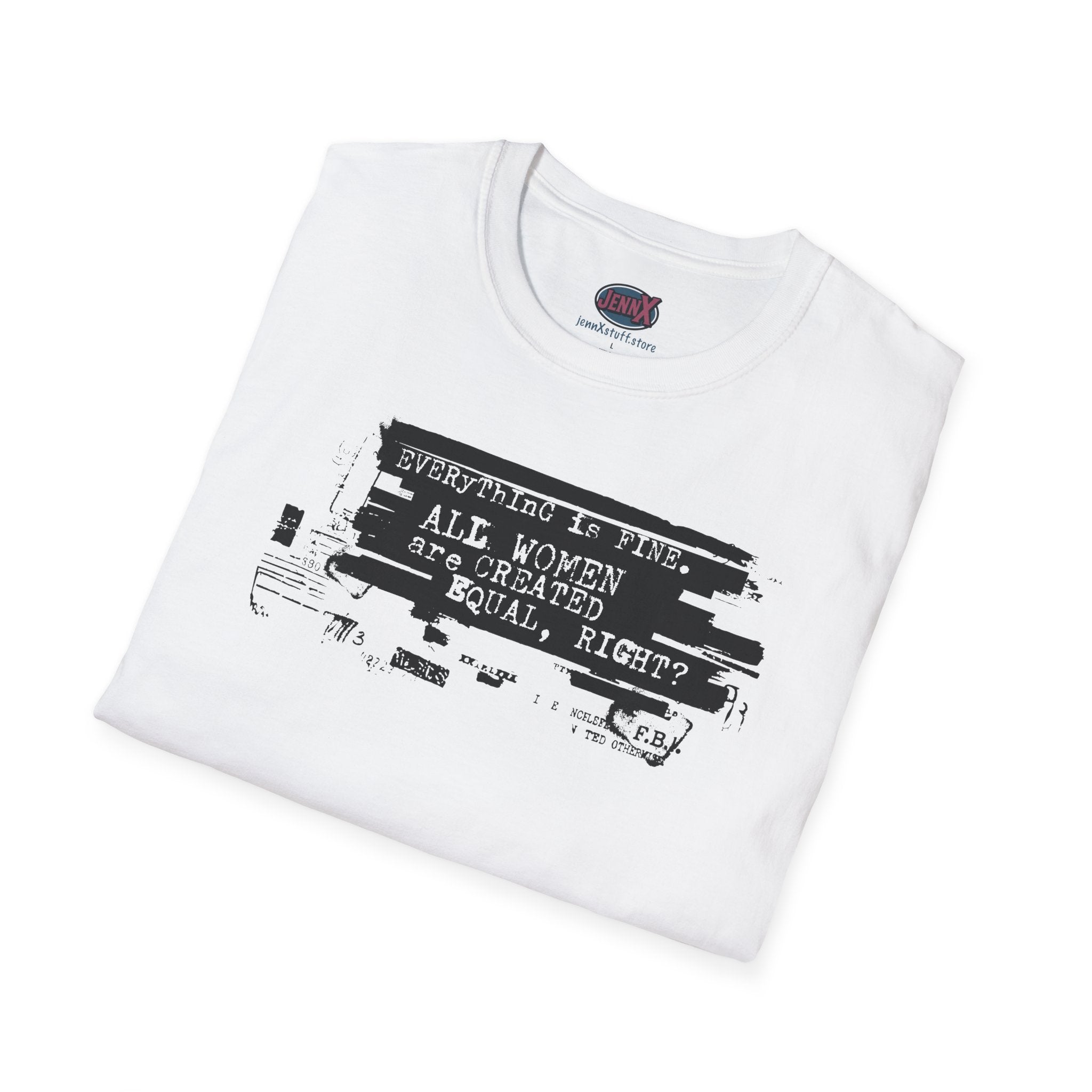 All Women Are Created Equal T-Shirt | Typographic Protest Art, Feminist Tee