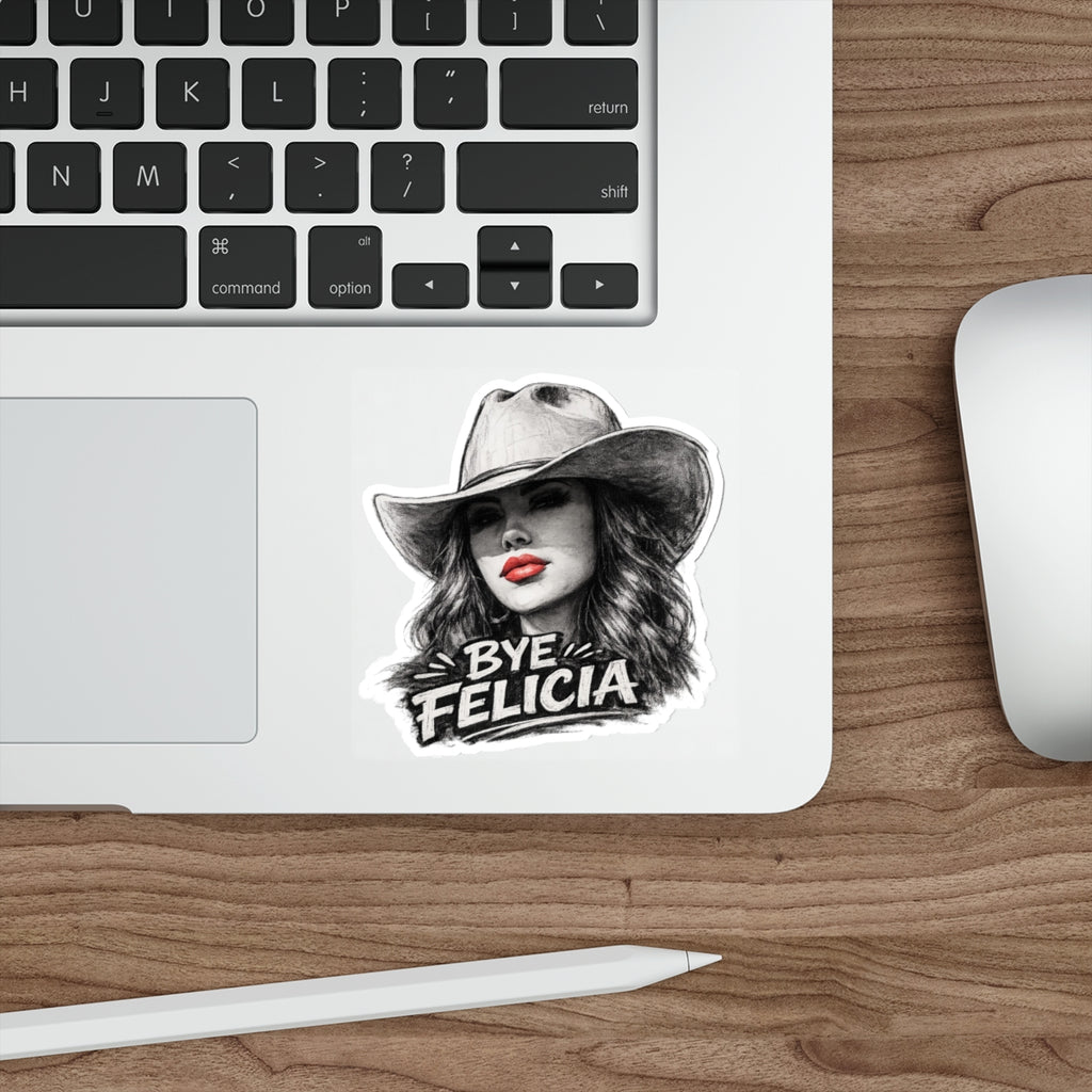 Bye Felicia cowboy woman sticker | Die-Cut Sticker