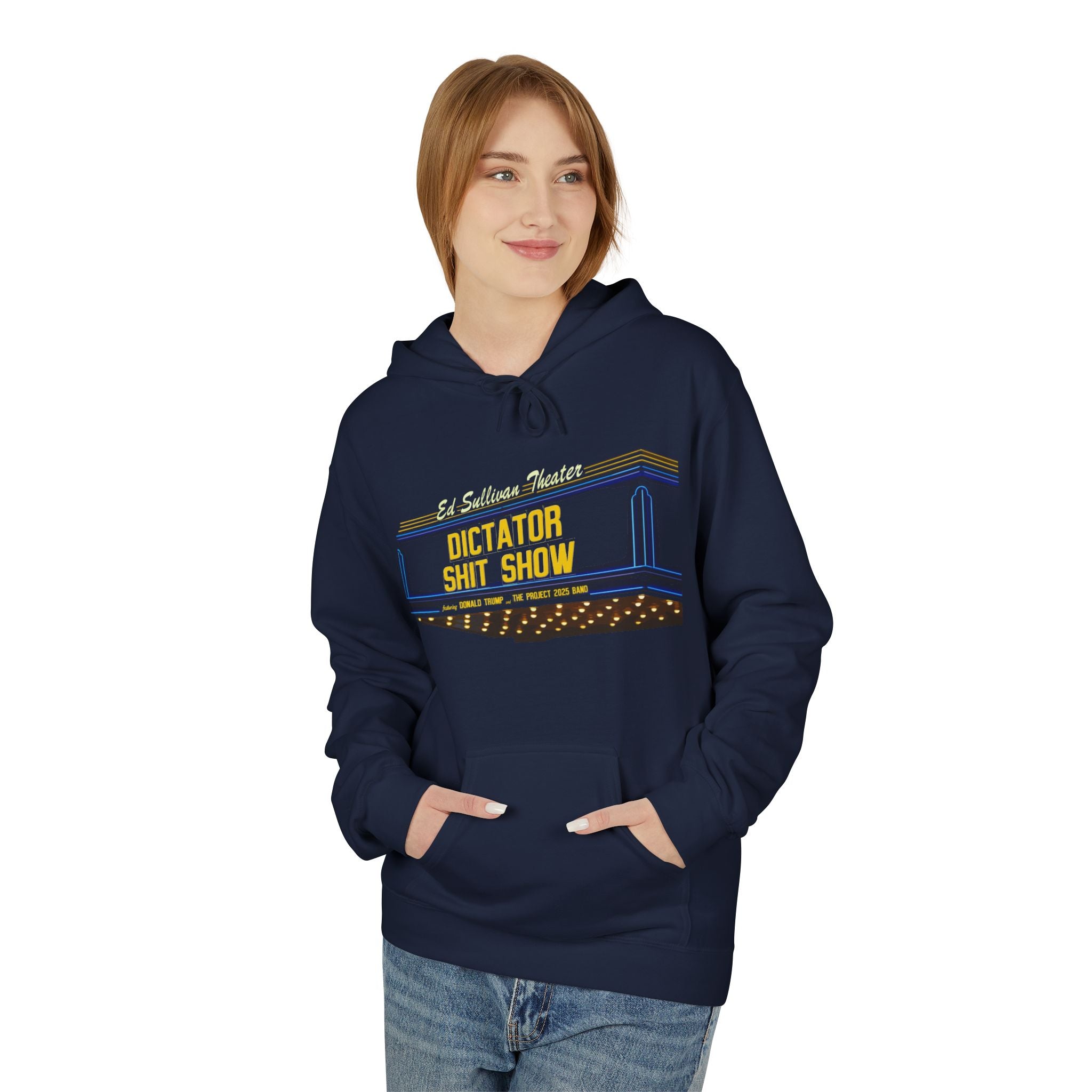 Dictator Shit Show marquee hoodie | Featuring Donald Trump and the Project 2025 Band