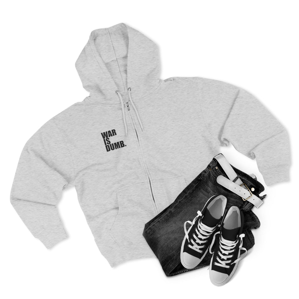 Anti-War Zip Hoodie | Peace Protest Statement