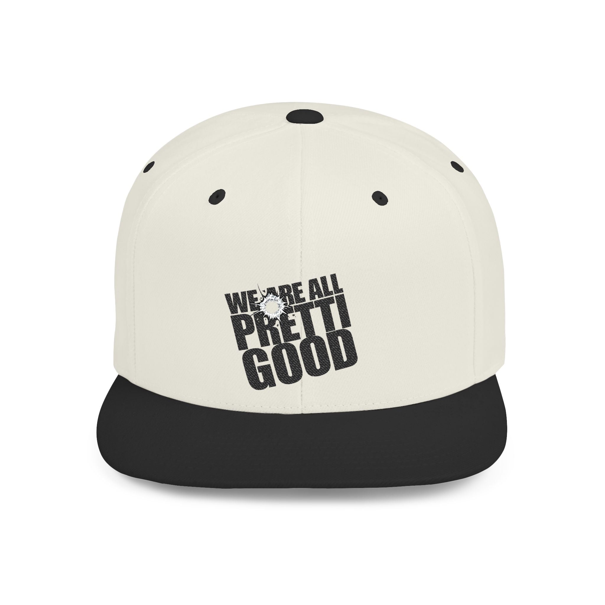 We Are All Pretty Good Flat Bill Snapback hat | Defund ICE