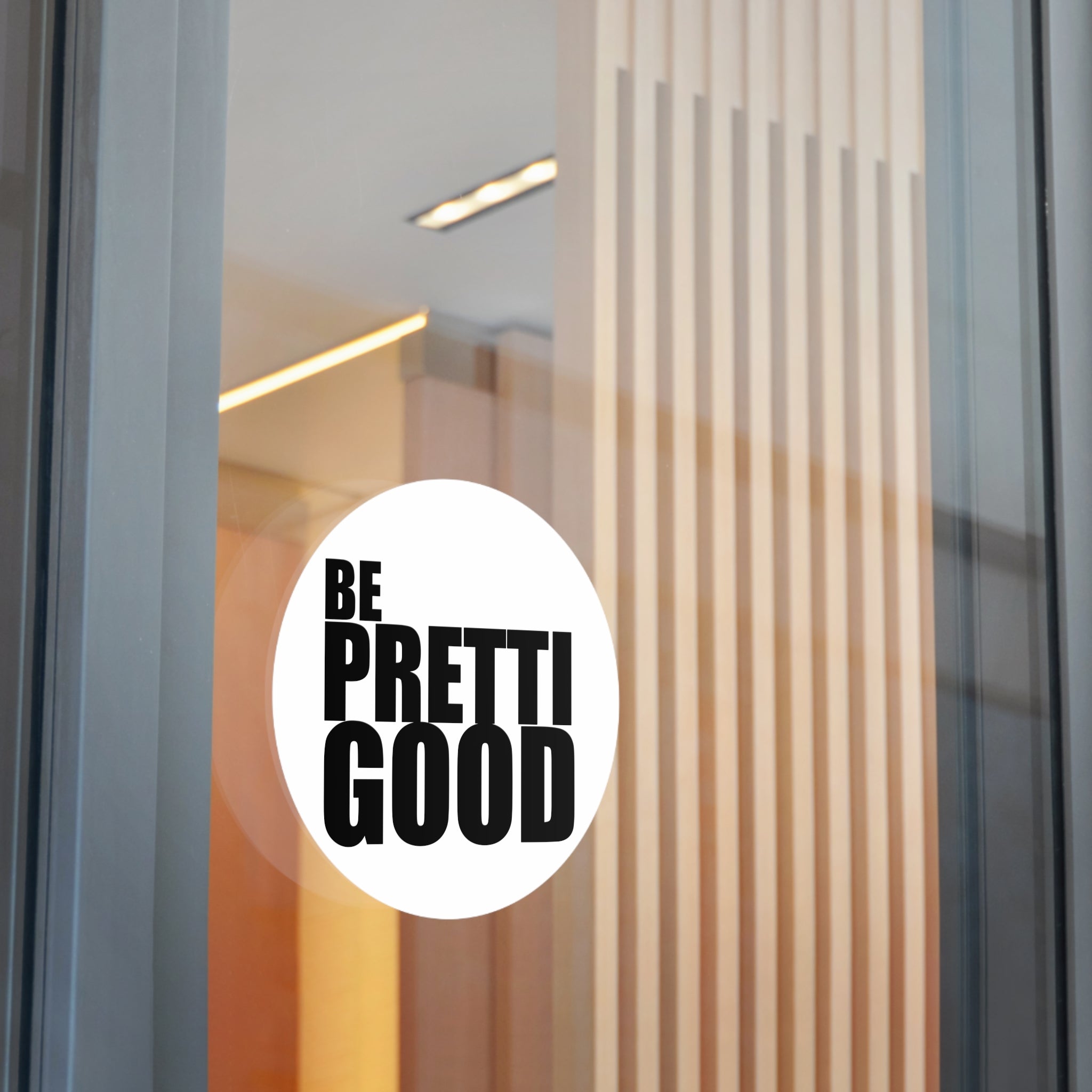 Be Pretti Good Round Sticker | Anti ICE Vinyl Sticker