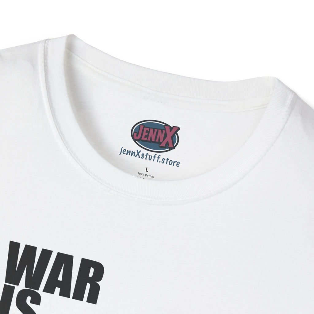 WAR IS DUMB text tee, T-Shirt | Anti War Statement, Minimalist Typography