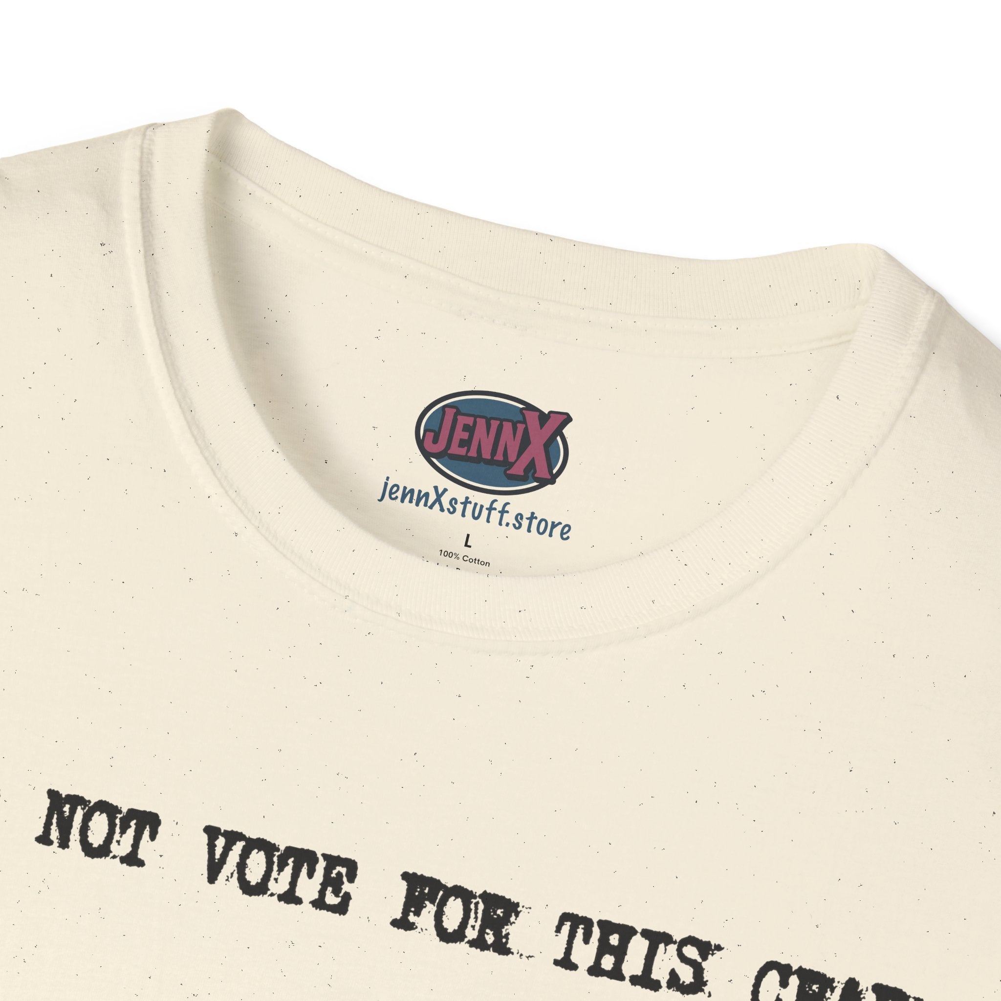 I Did Not Vote For This Crap T-Shirt | Political Statement Tee