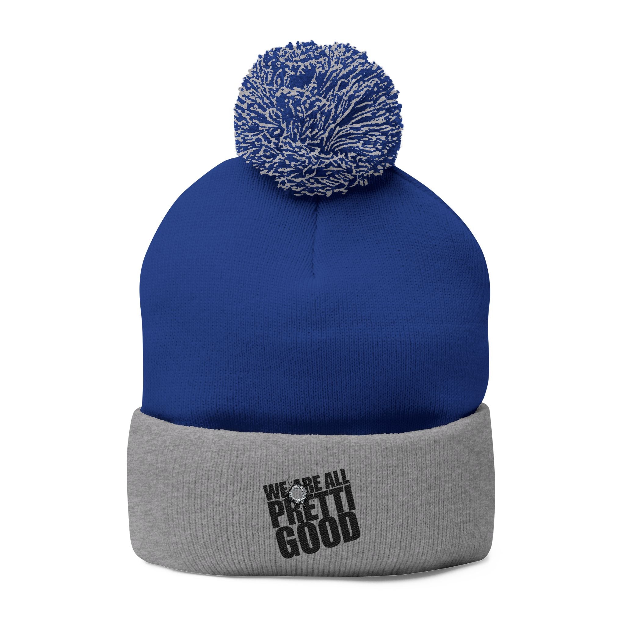 We Are All Pretty Good embroidered Pom Pom Knit Cap beanie with Bullet Hole Protest ICE HSA DHS lies