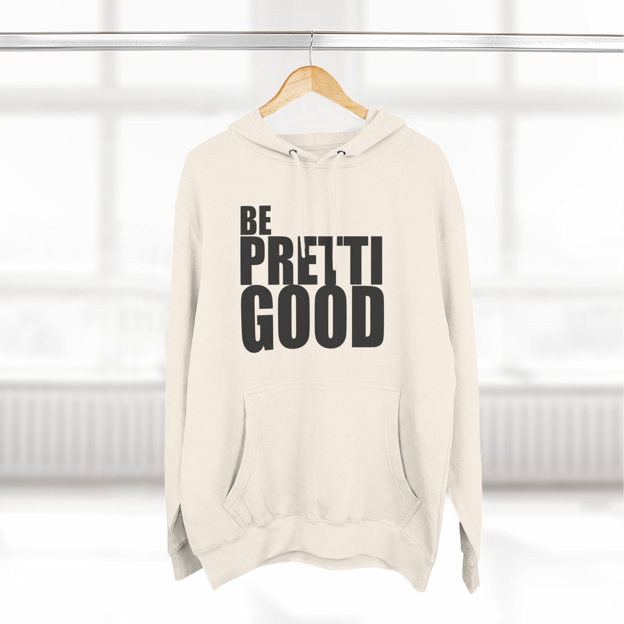 Be Pretti Good Hoodie | Anti ICE unchecked gestapo