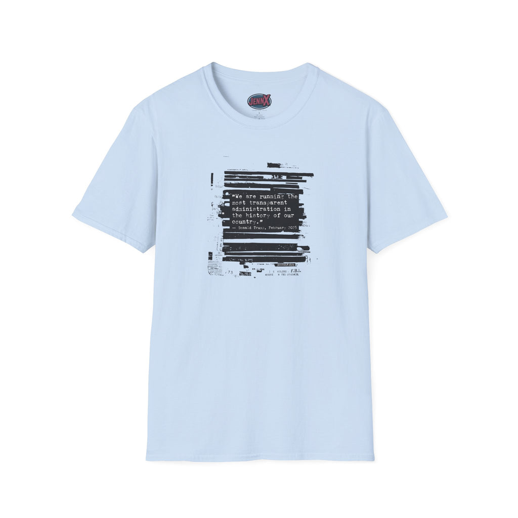 Epstein Files Shirt I Anti-Trump Quote I Most Transparent President Ever Pam Bondi