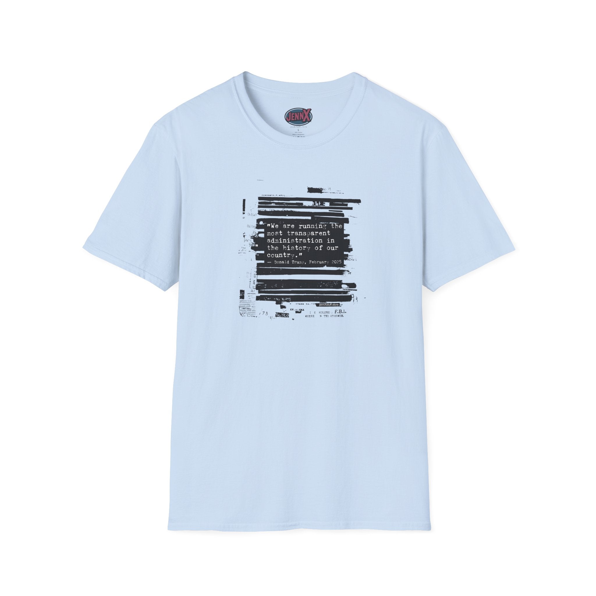 Epstein Files Shirt I Anti-Trump Quote I Most Transparent President Ever Pam Bondi