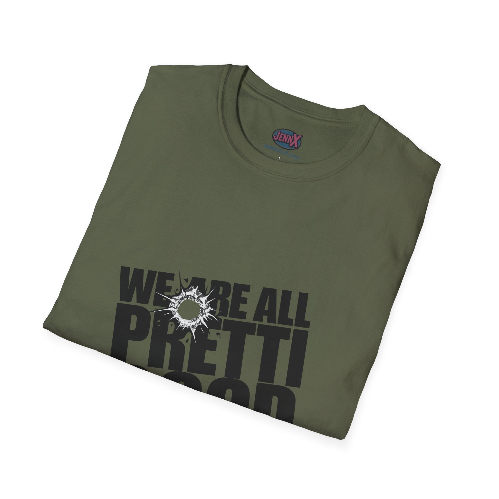 We Are All Pretty Good T-Shirt | Positive Message Tee, Minimal Typography