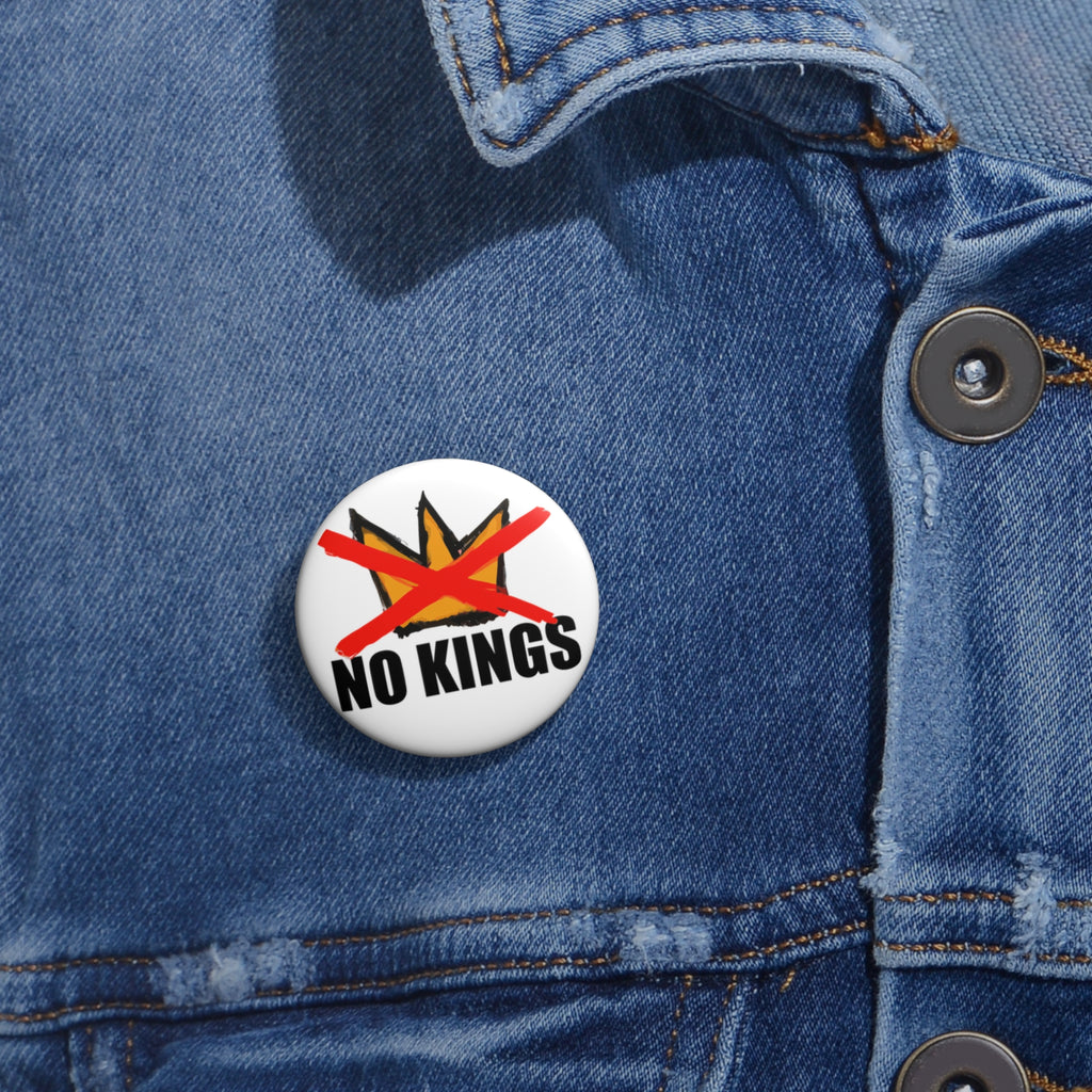 No Kings Button Pin | Anti Trump, Anti Fascism I Hand-drawn