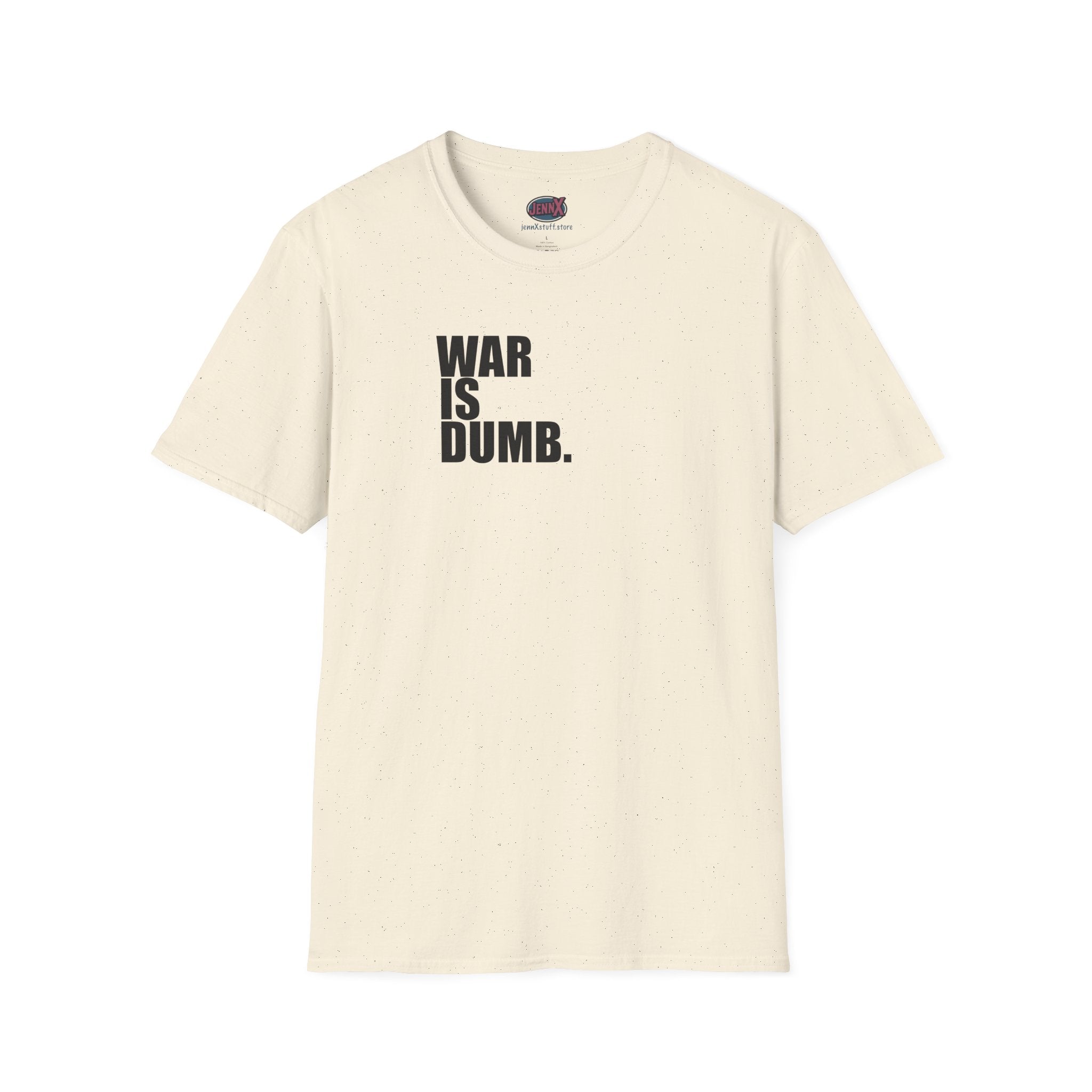 WAR IS DUMB text tee, T-Shirt | Anti War Statement, Minimalist Typography