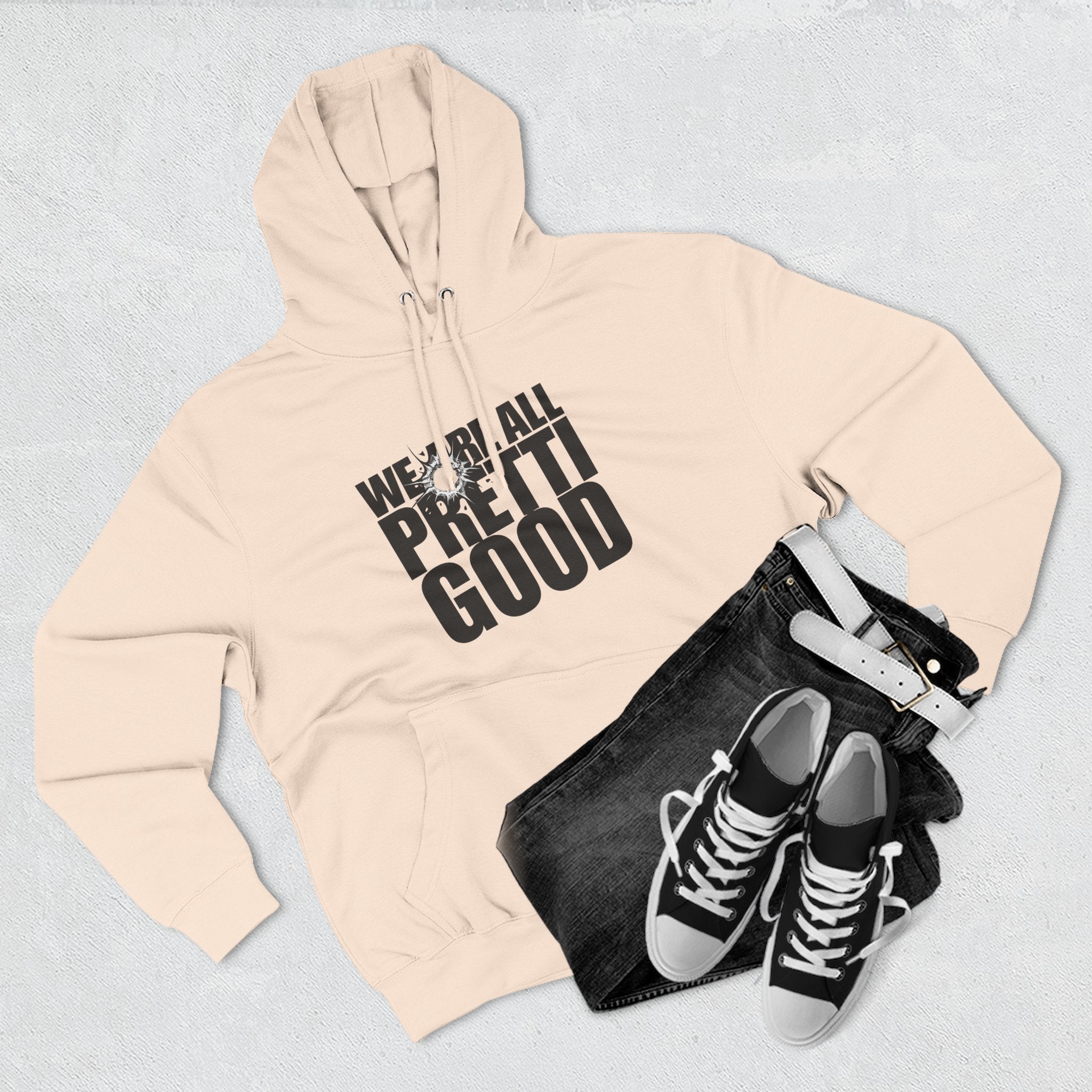 We Are All Pretti Good pullover Hoodie | Defund DHS ICE