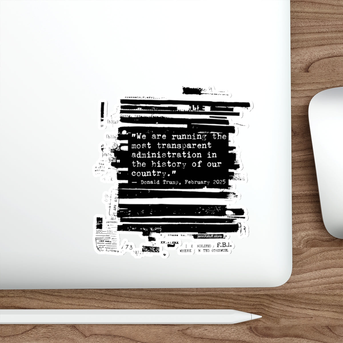 Epstein Files Trump Lies JOD Quote Sticker | Redaction is hand-drawn
