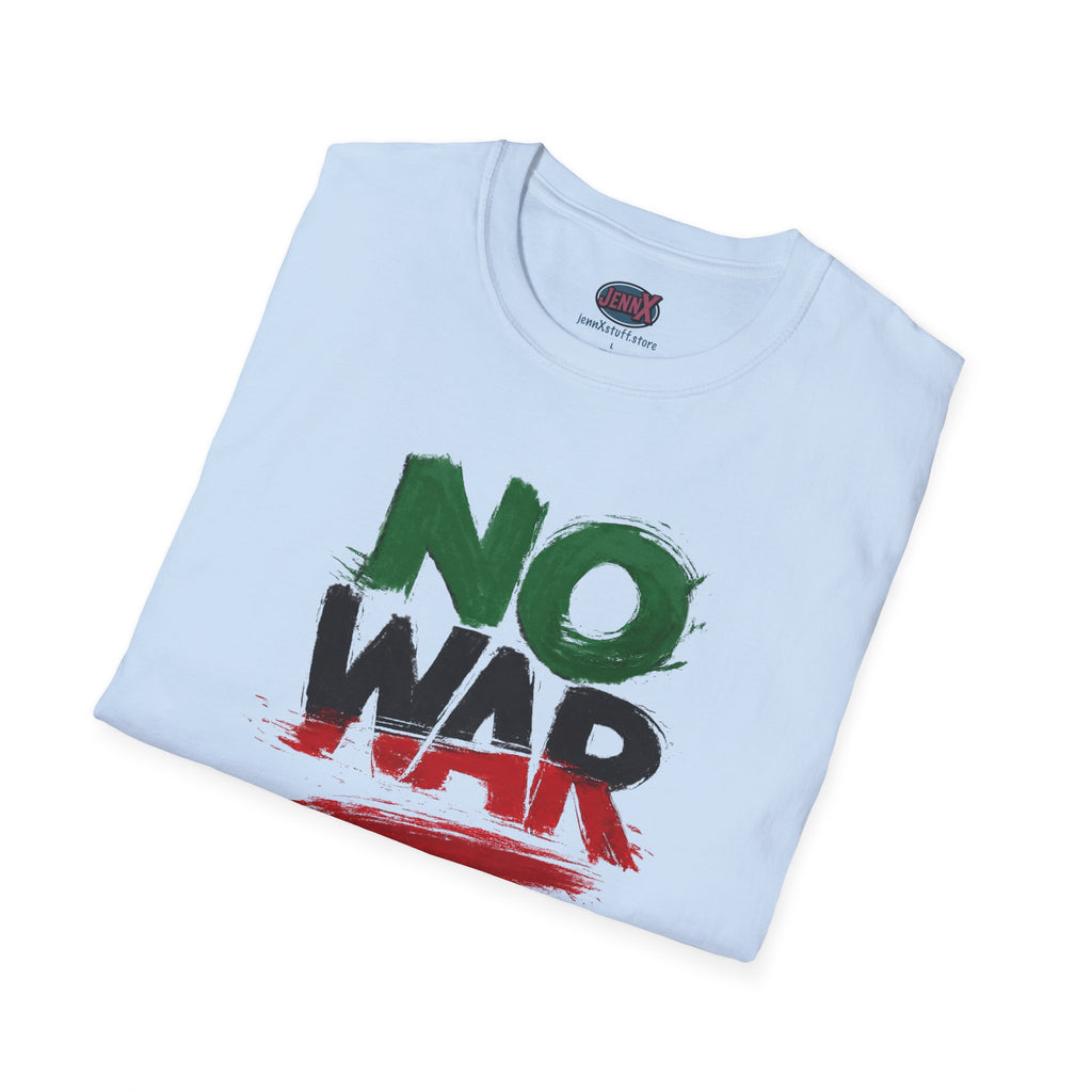 No War brushstroke design T-Shirt | Green Black Red anti-war slogan