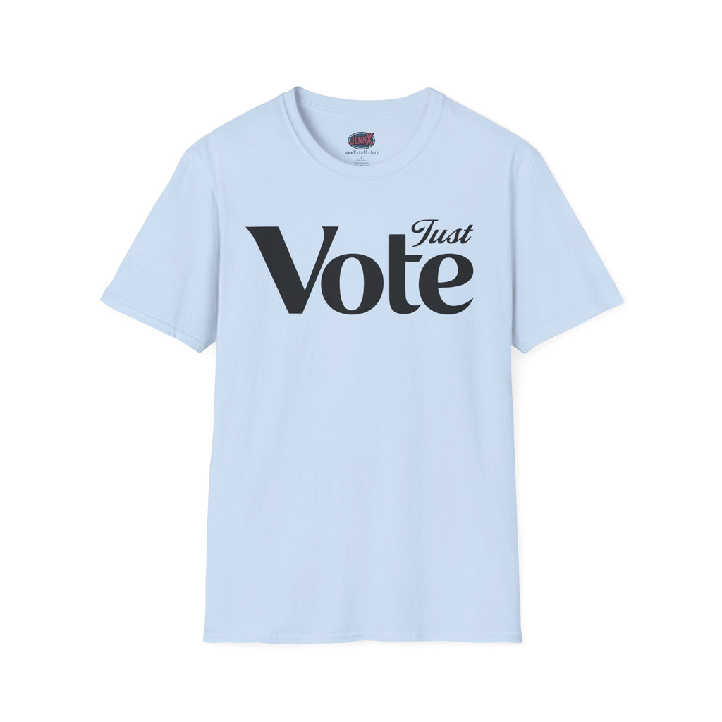 Just Vote T-Shirt I Play on Diet Coke