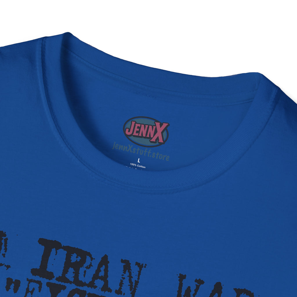 No Iran War No "Excursions" T-Shirt | Anti-War Political Tee