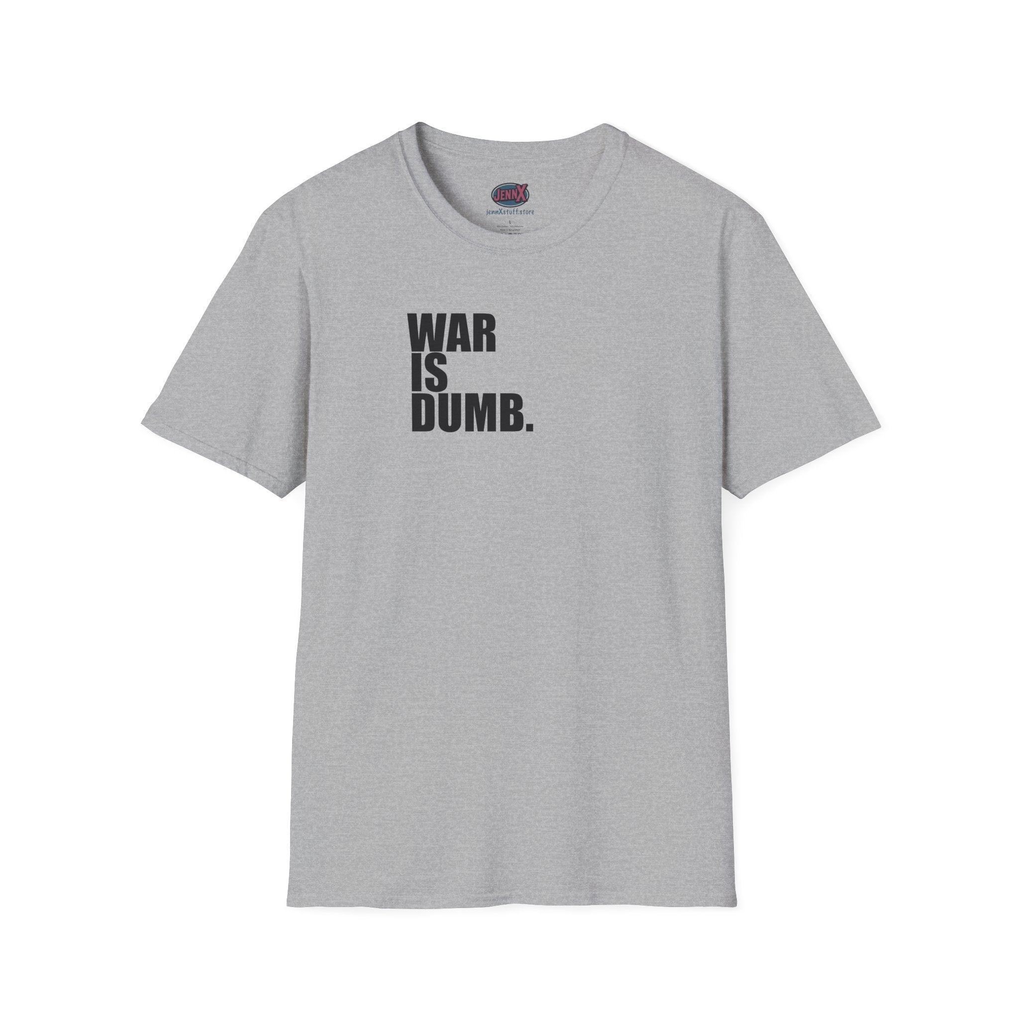 WAR IS DUMB text tee, T-Shirt | Anti War Statement, Minimalist Typography