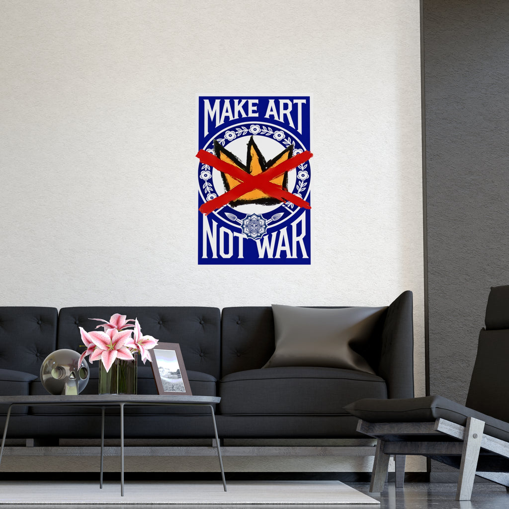 Make Art Not War poster | Political art print, anti-war decor