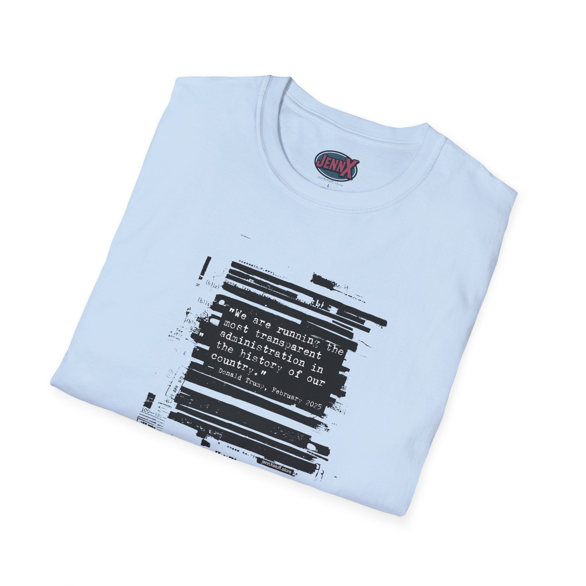 Epstein Files Shirt I Anti-Trump Quote I Most Transparent President Ever Pam Bondi