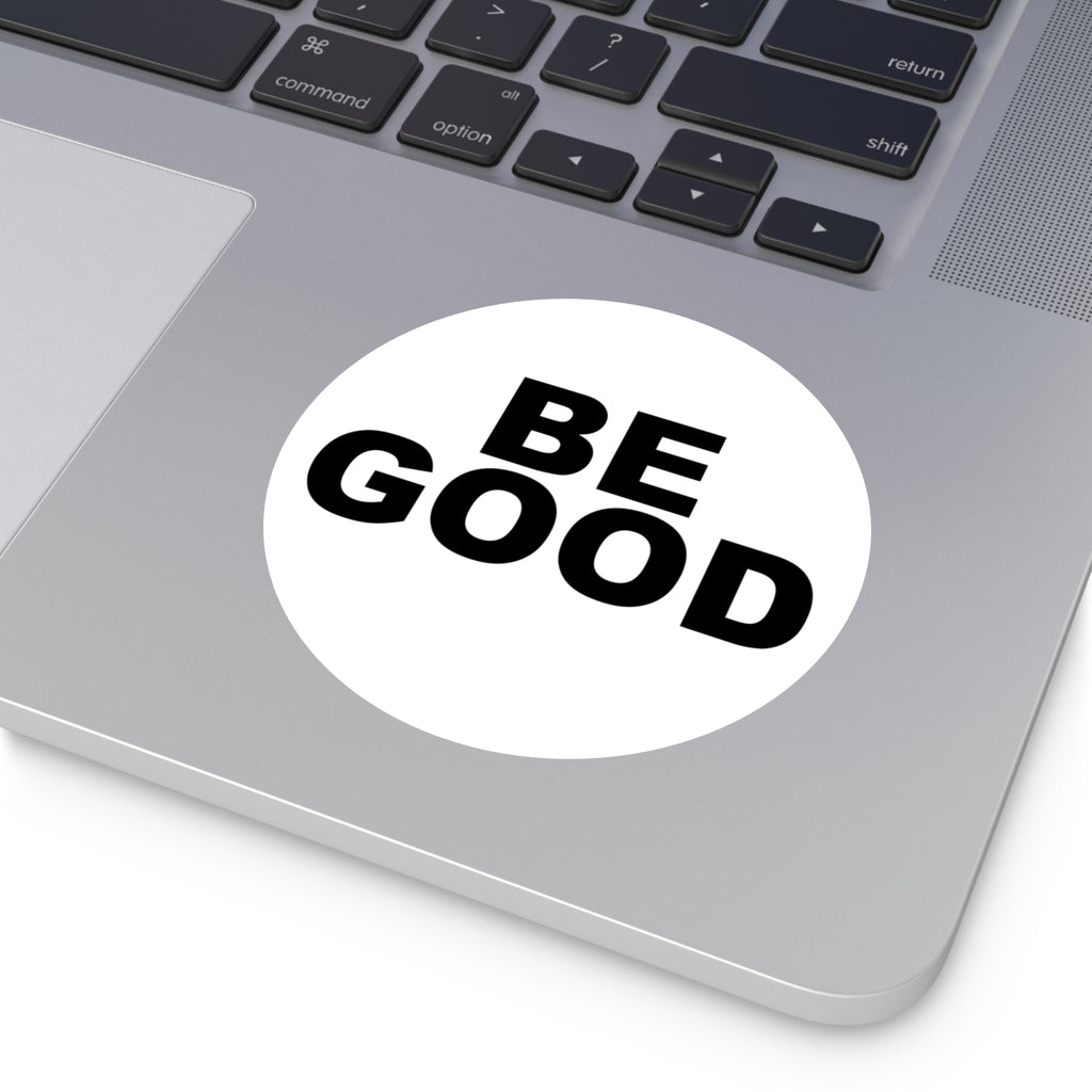 BE GOOD Round Vinyl Sticker inspired by Golden Globes pin button