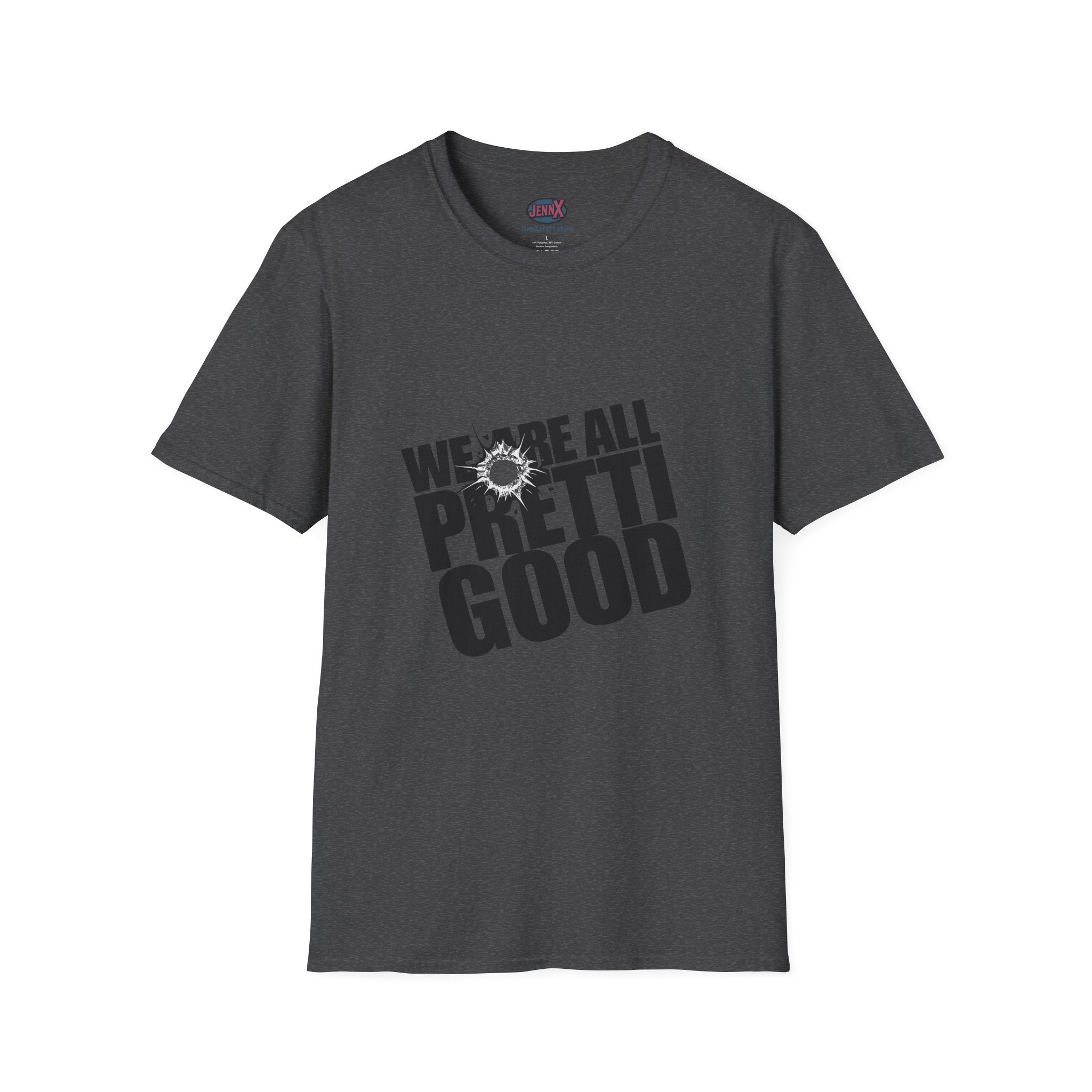 We Are All Pretti Good T-Shirt | Anti-ICE protest shirt